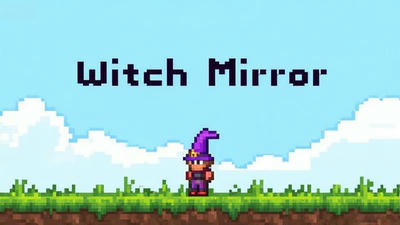 Witch Mirror